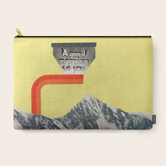 A Good Morning To You Carry All Pouch
