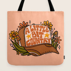 A Little Bit Country Tote Bag