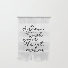A Dream Is A Wish Your Heart Makes Wall Hanging