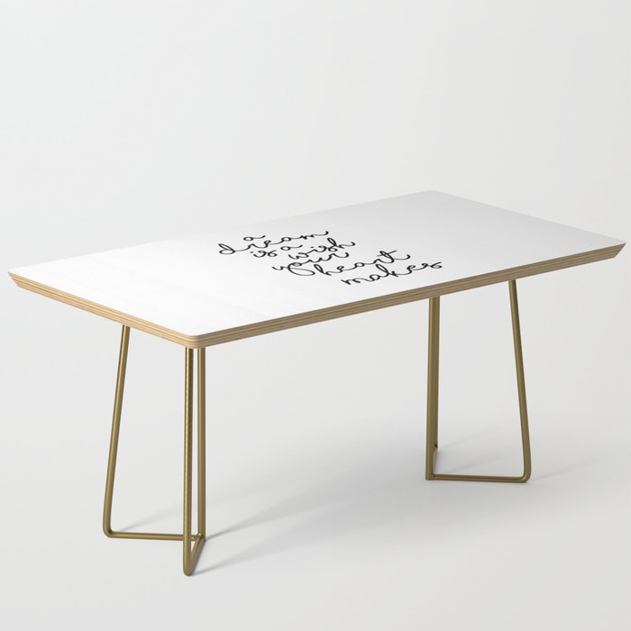 A Dream Is A Wish Your Heart Makes Coffee Table
