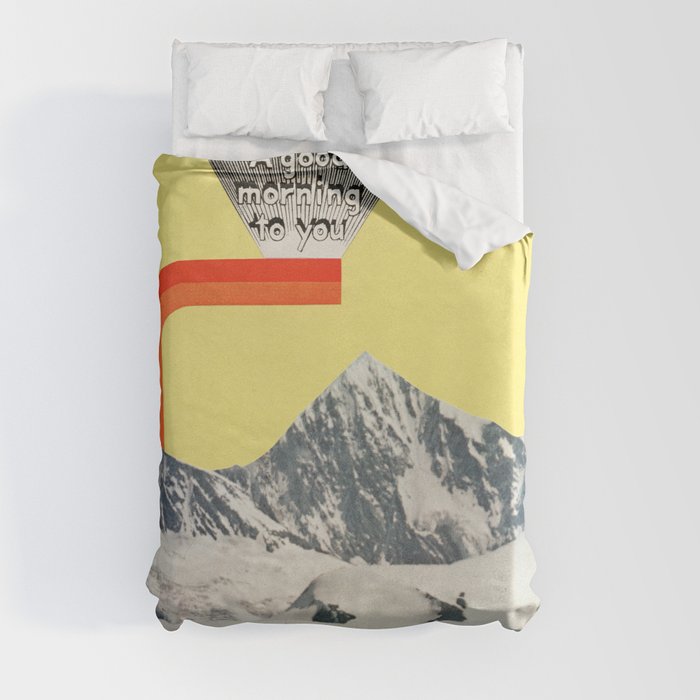 A Good Morning To You Duvet Cover