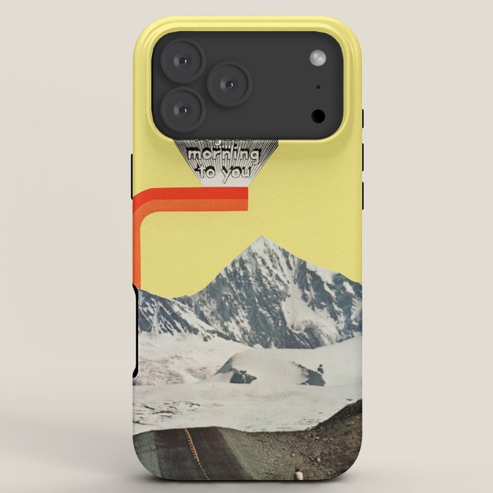 A Good Morning To You iPhone Case