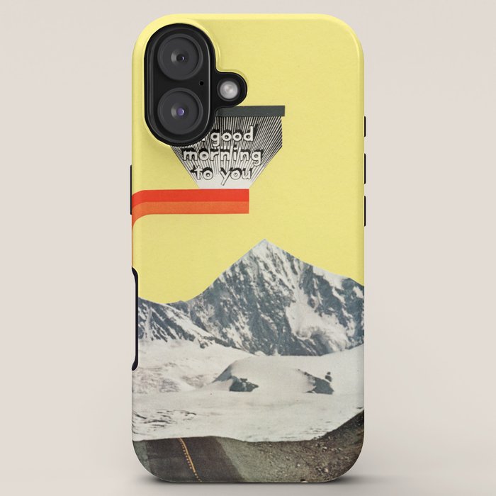 A Good Morning To You iPhone Case
