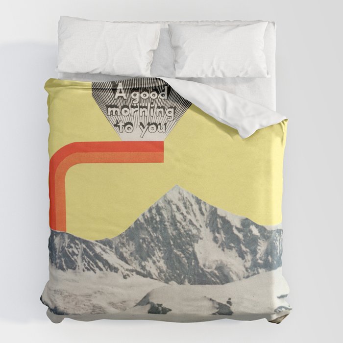 A Good Morning To You Duvet Cover
