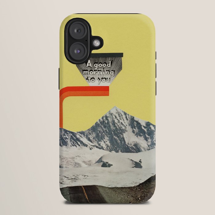 A Good Morning To You iPhone Case