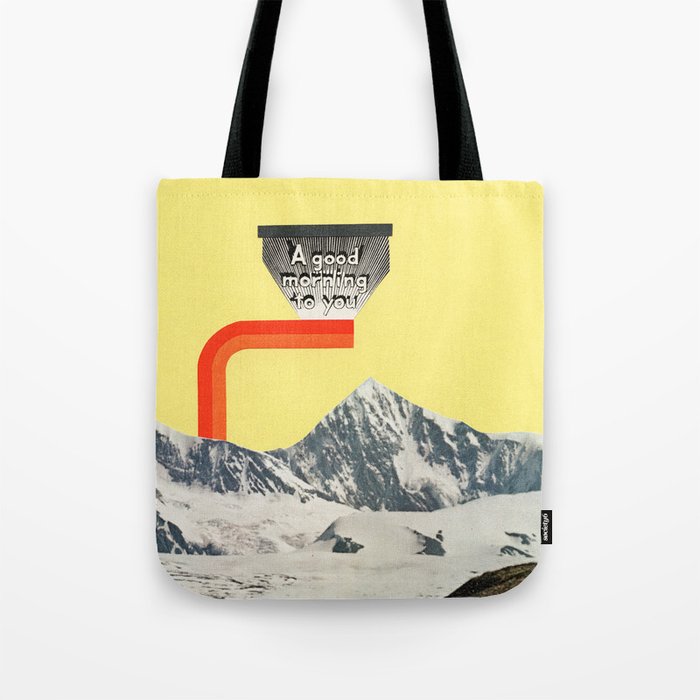 A Good Morning To You Tote Bag