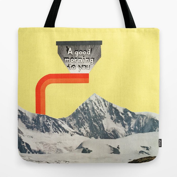A Good Morning To You Tote Bag