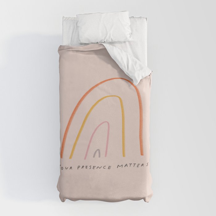 "Your Presence Matters" Duvet Cover