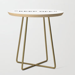 "KEEP OFF" Side Table