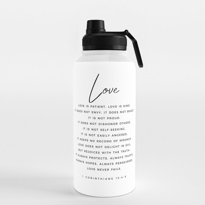 1 Corinthians 13 Love Is Patient Love Is Kind Love Never Fails Bible Verse Print Scripture Christian Water Bottle