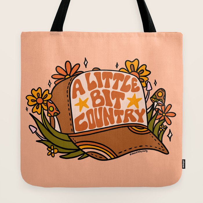 A Little Bit Country Tote Bag
