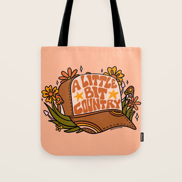 A Little Bit Country Tote Bag