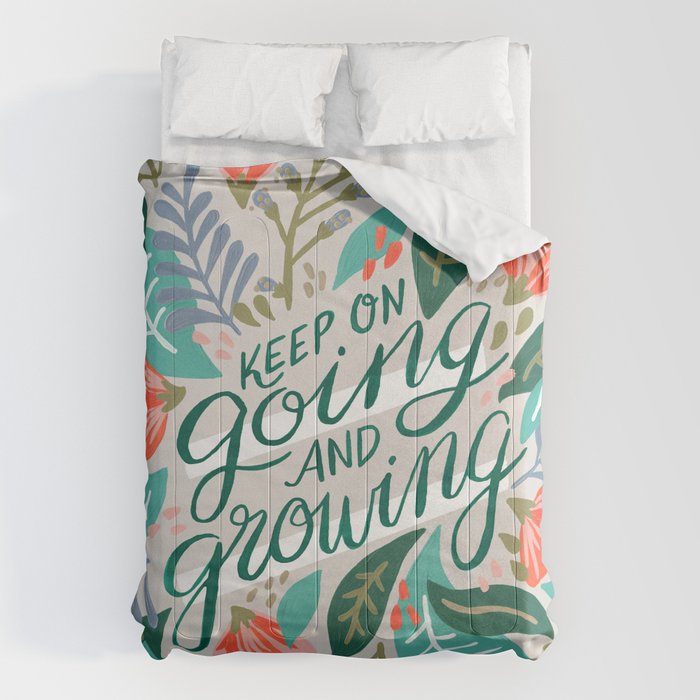 "Keep on Going and Growing" inspired by Eliza Blank, The Sill Comforter
