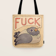 Fuck' Pigeon 03 Tote Bag