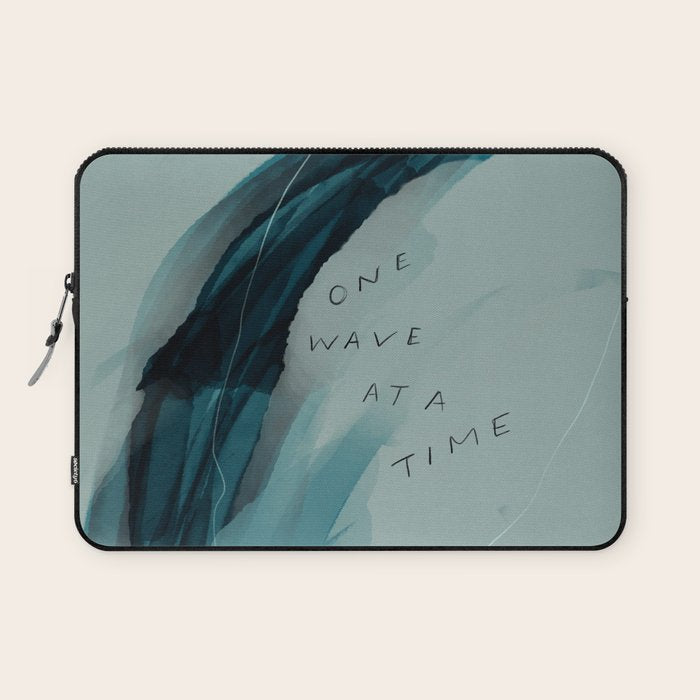 "One Wave At A Time" Laptop Sleeve