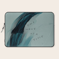 "One Wave At A Time" Laptop Sleeve