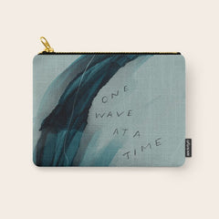 "One Wave At A Time" Carry All Pouch