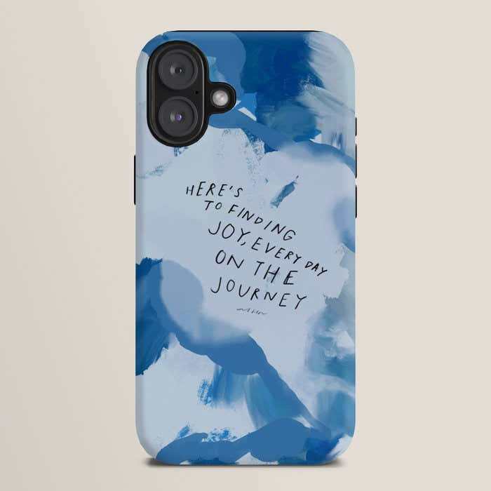 "Here's To Finding Joy, Every Day On The Journey" iPhone Case