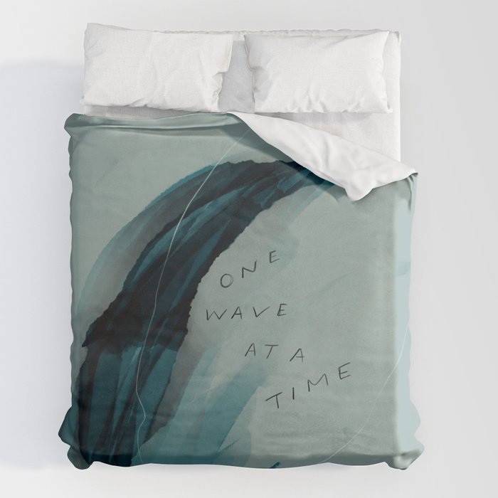 "One Wave At A Time" Duvet Cover