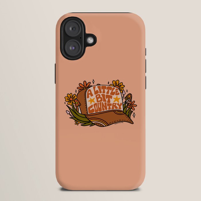 A Little Bit Country iPhone Case