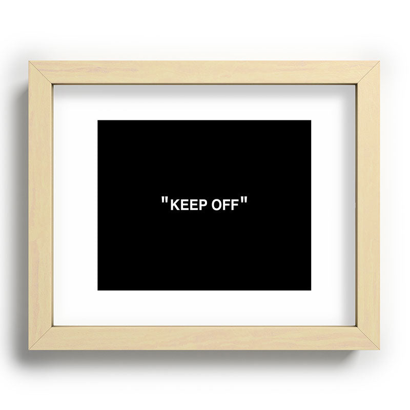"KEEP OFF" Dark Edition Framed Art Print