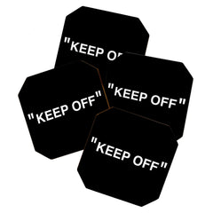 "KEEP OFF" Dark Edition Coaster