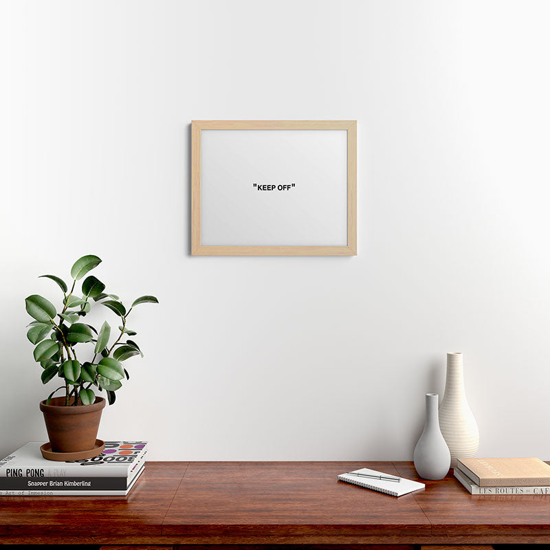"KEEP OFF" Framed Art Print