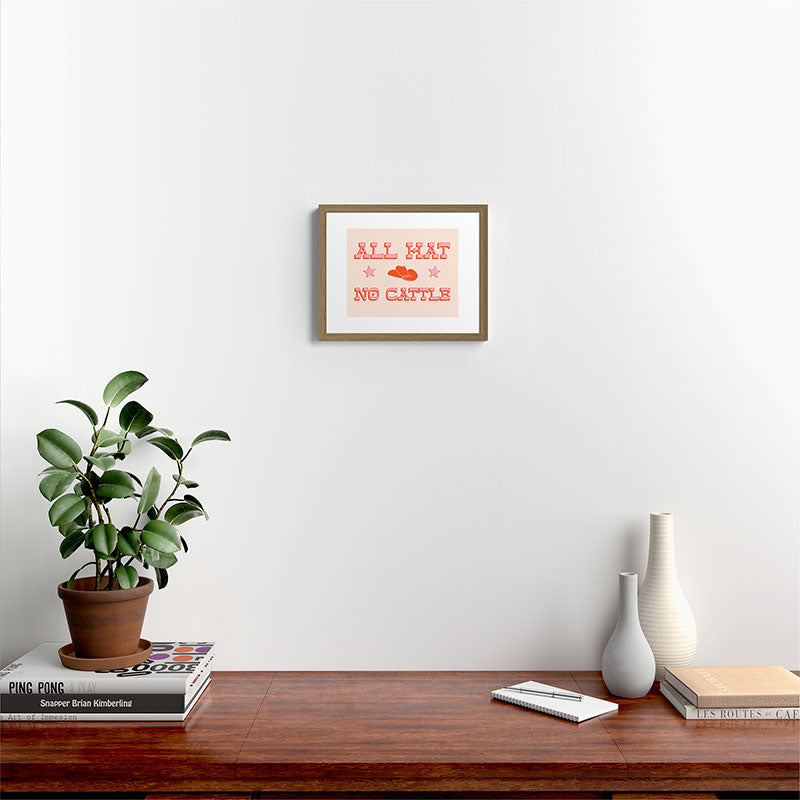 "All hat no cattle" in pink and orange retro western letters Framed Art Print